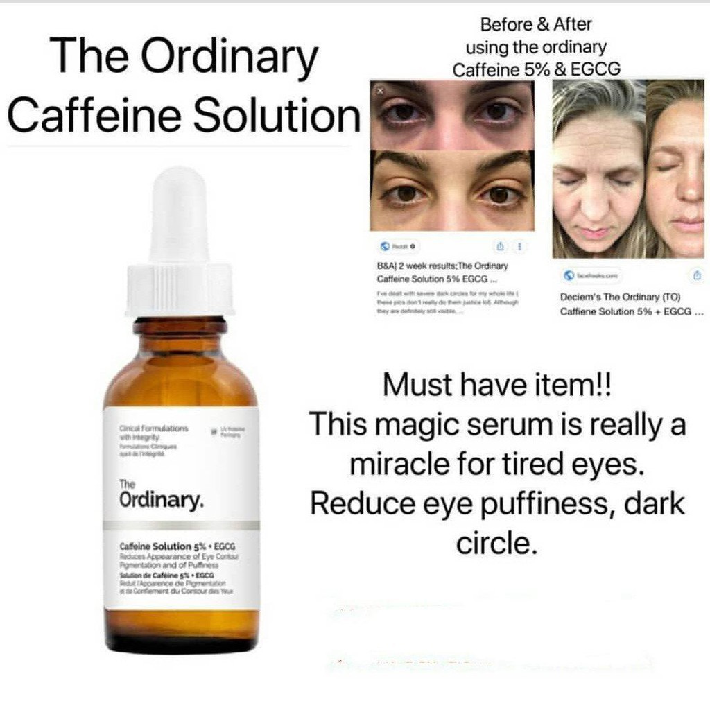 The Ordinary Caffeine Solution 5% + EGCG - Tính Chất Dưỡng Mắt, Giúp Giảm Thâm