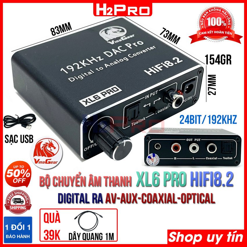 Bộ chuyển đổi âm thanh Optical sang AV Vinagear DAC XL6 PRO H2Pro cao cấp có núm chỉnh âm lượng (tặng dây quang 1m 30K)