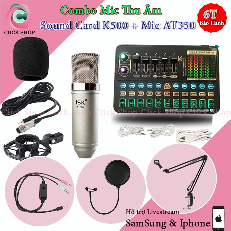 Bộ Mic Thu Âm ISK AT350 và Sound Card K500 Có Auto-Tune Hỗ Trợ Bluetooth Kèm Dây Livestream MA2 Chân Kẹp Màng Lọc