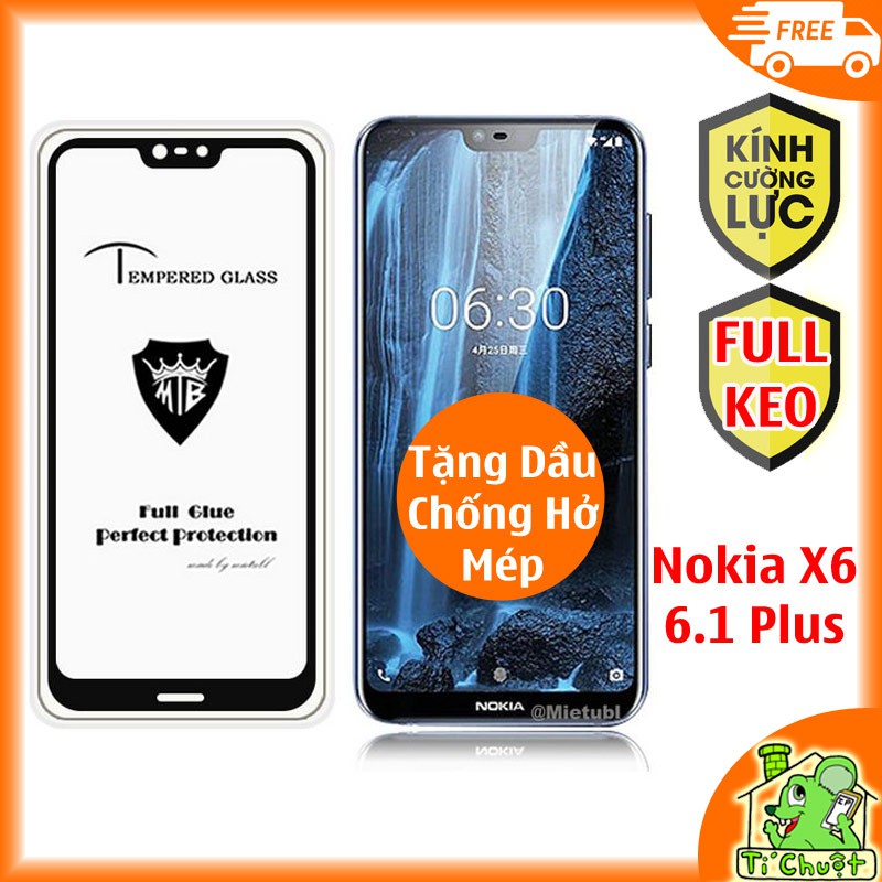 [FULL KEO] Kính cường lực Nokia 6.1 Plus X6 FULL Màn