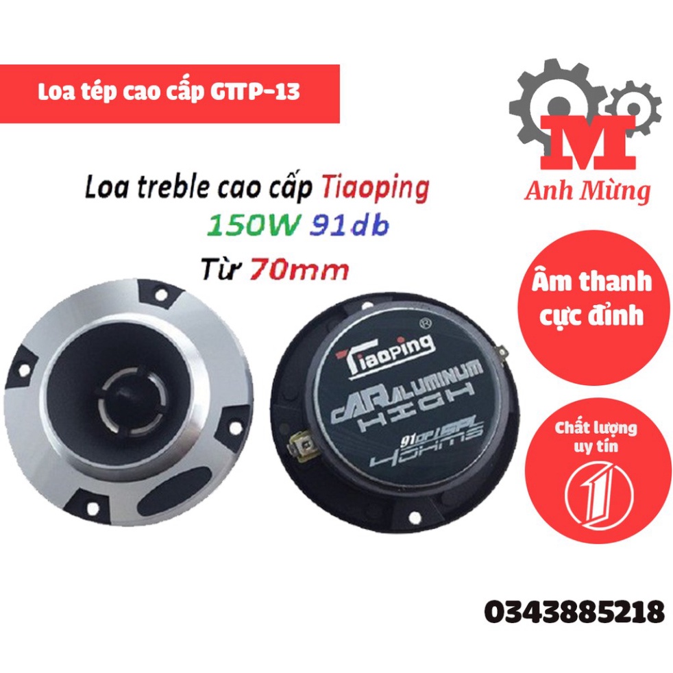 Loa tép cao cấp GTTP-13 được làm bằng hợp kim cao caaos, cho âm thanh sống động