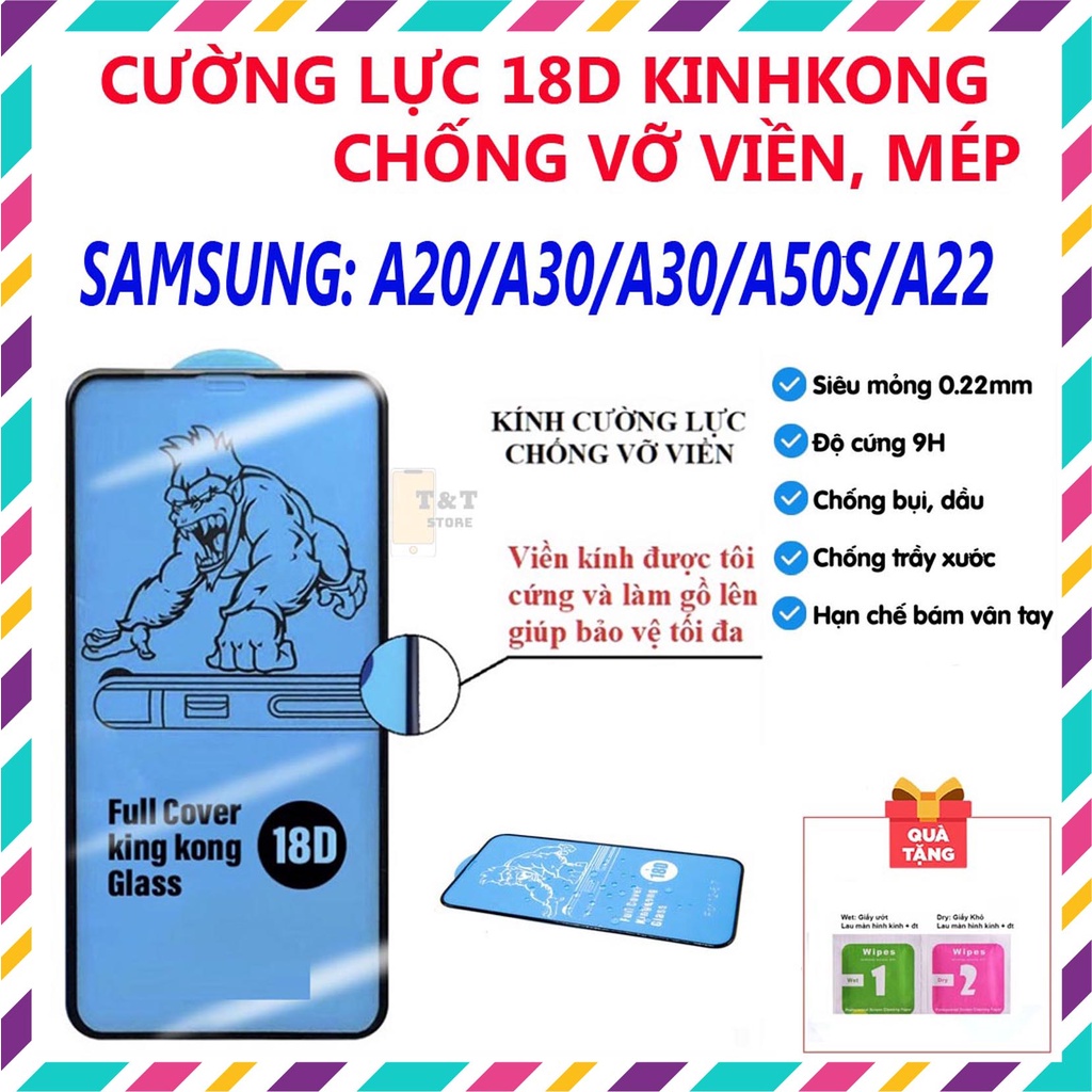 Cường lực KINHKONG 18D, cao cấp, chống vỡ viền, mép cho mã samsung A20/A30/A30/A50S/A22 - Full màn