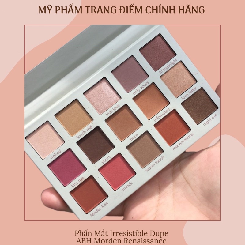 Bảng Mắt Beauty Creations Irresistible dupe ABH Modern Renaissance