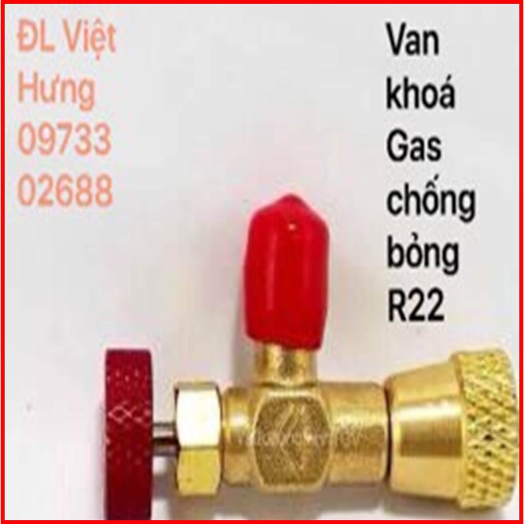 Khóa Gas Chống Bỏng Gas R22