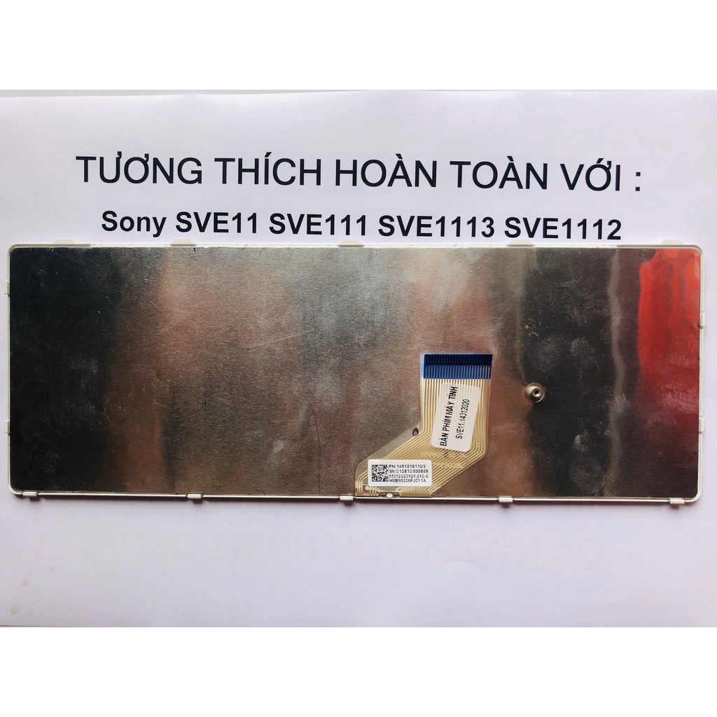 Bàn Phím Laptop SONY SVE11 SVE111 SVE1113 SVE1112 Hàng Mới 100% Bảo Hành 12 Tháng Toàn Quốc