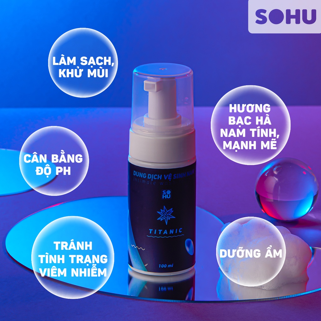 Dung dịch vệ sinh nam dạng bọt Titanic hương bạc hà tuyết SOHU HCM 100ml lành tính tự nhiên