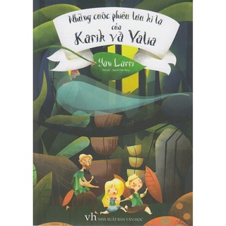 Sách : những cuộc phiêu lưu kì lạ của karik và valia b80