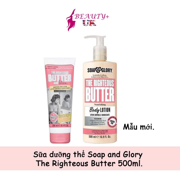 Sữa dưỡng thể Soap and Glory The Righteous Butter 500ml