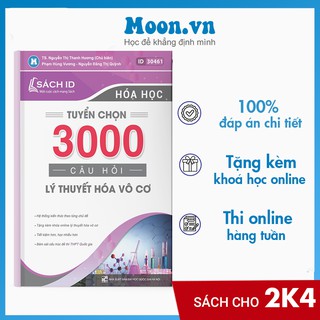 Sách ID ôn thi THPT quốc gia môn hoá học Tuyến chọn 3000 câu hỏi lý thuyết Hóa vô cơ