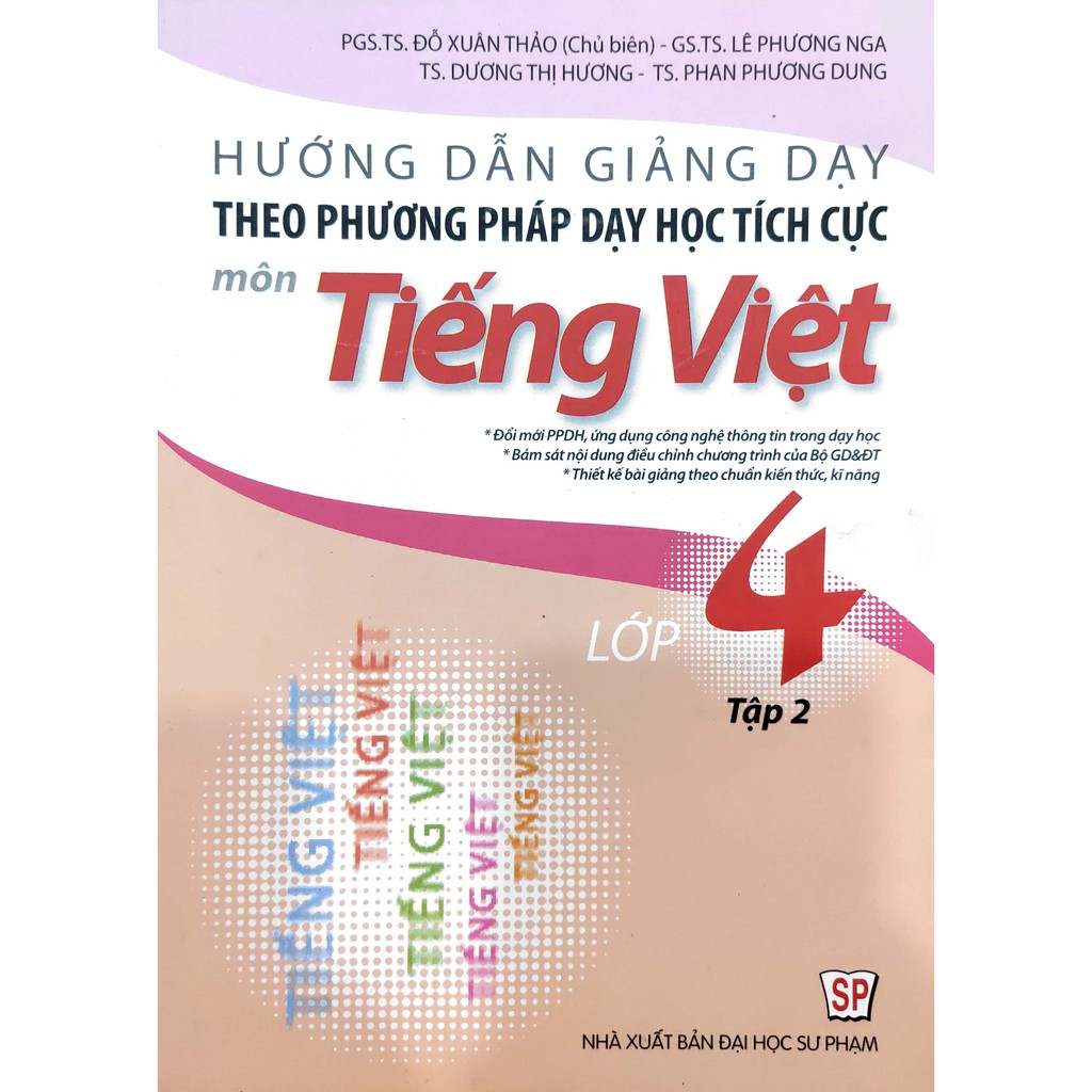 Sách - Hướng dẫn giảng dạy theo phương pháp dạy học tích cực Tiếng Việt 4 tập 2