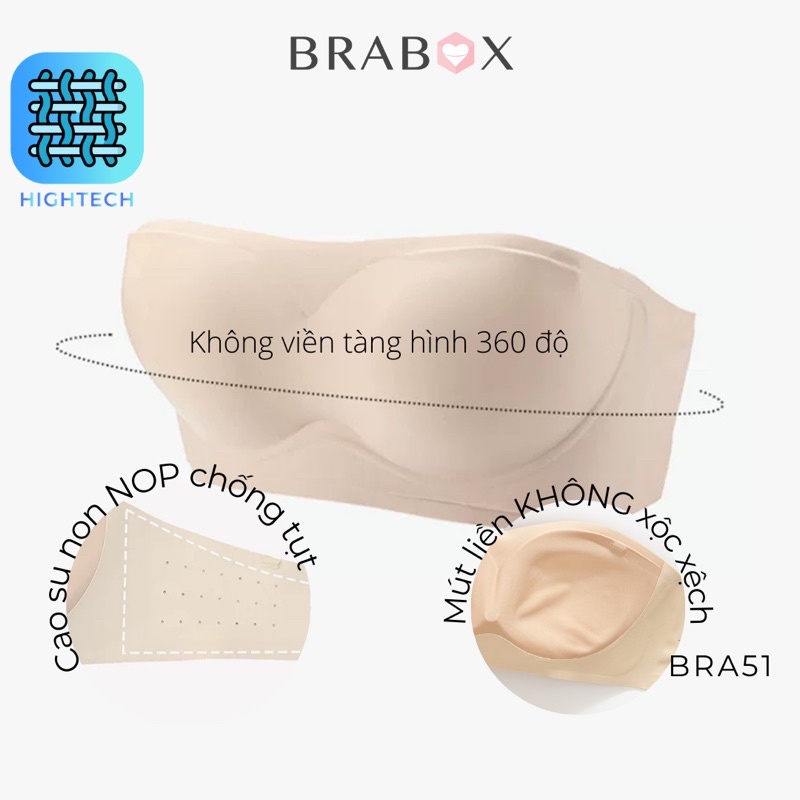 Áo ngực quây BRABOX đệm mỏng KHÔNG VIỀN chống tụt NOP chống mẫn cảm BRA51
