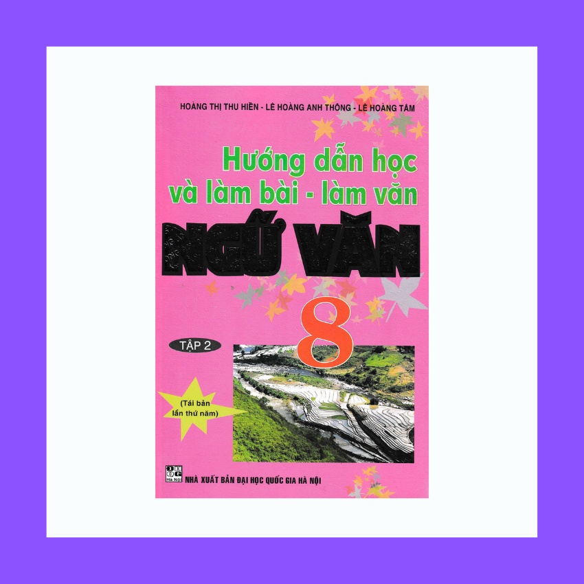 Sách - Hướng dẫn học và làm bài làm văn Ngữ Văn 8 Tập 2