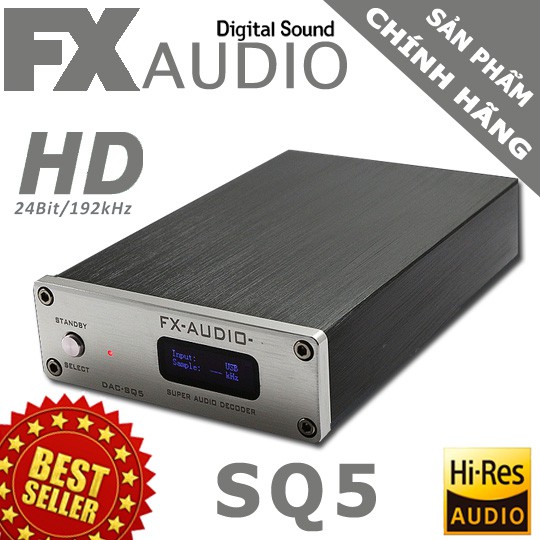 FX AUDIO SQ5 - THIẾT BỊ GIẢI MÃ NHẠC 192KHZ 24BIT MODEL 2021