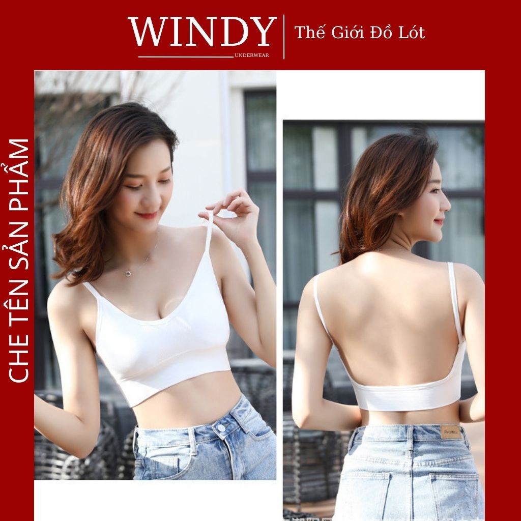 Áo Lót Nữ Len Tăm 2 Dây Hở Lưng Không Gọng Đệm Bra Thể Thao Thon Gọn Săn Chắc Windy Secret