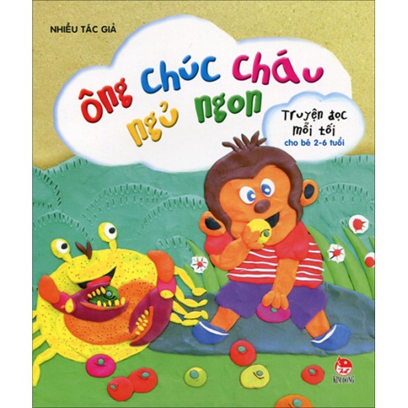 Sách - Ông chúc cháu ngủ ngon - Truyện đọc mỗi tối cho bé 2-6 tuổi - 2017 - Nxb Kim Đồng