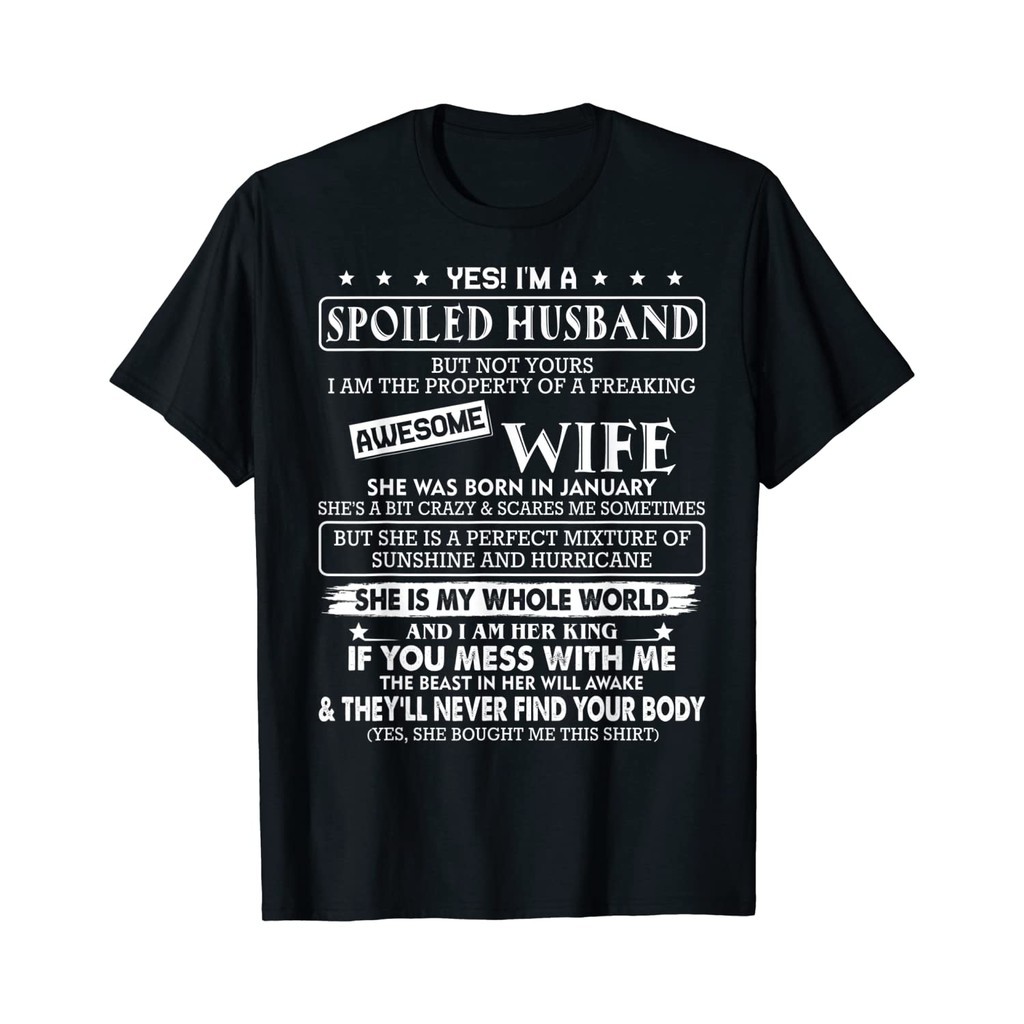 Mẫu áo thun in hình Kos Men I 'm A Spoiled Husband Awesome Wife She Was Born In January độc đẹp giá rẻ