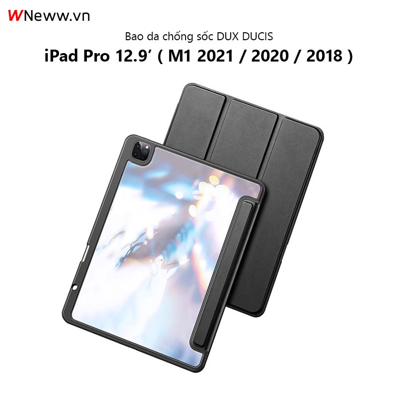 Ốp lưng Dux Ducis iPad Pro 12.9' ( M1 2021 / 2020 / 2018 ) Kiểu bao da, Mặt lưng trong, Chống cong iPad, Nắp nam châm