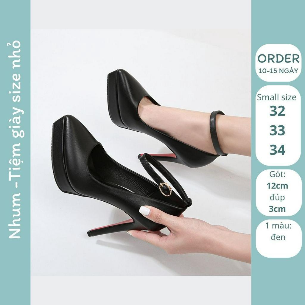 Cao gót đế đúp size nhỏ 32 33 34, gót cao 12cm, đúp trước 3cm, có quai. G639-4