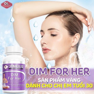 Dim for her- viên uống cân bằng nội tiết tố nữ ( dùng được cho người u sơ u nang)