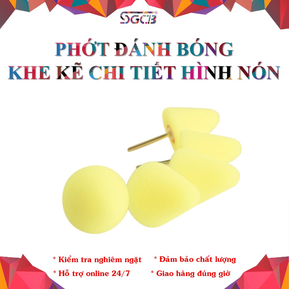 SGCB PHỚT ĐÁNH BÓNG KHE KẼ CHI TIẾT HÌNH NÓN SGGA091