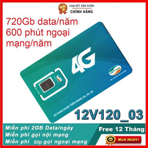 {SIÊU SALE CHÀO HÈ} Sim 4G Viettel trọn gói 1 năm 12V120, 720Gb data, miễn phí gọi nội mạng