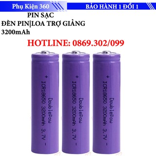 01 viên Pin sạc đèn pin, Máy trợ Giảng, Chuông cửa wifi 18650 3200mah 3.7V