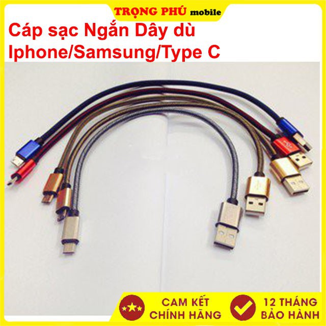 Cáp sạc Ngắn IP/Samsung/Type C cho pin dự phòng loại vải dù Trọng Phú mobile
