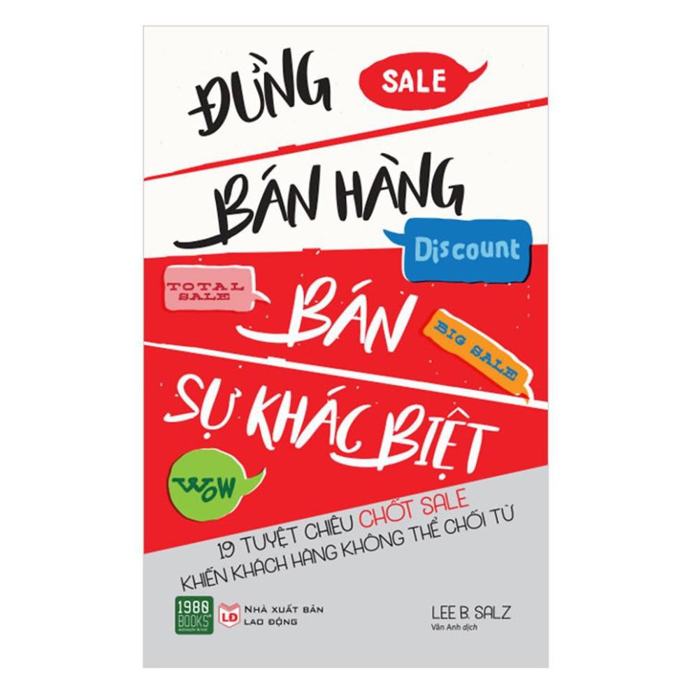 Sách - Đừng Bán Hàng - Bán Sự Khác Biệt [1980 Books]