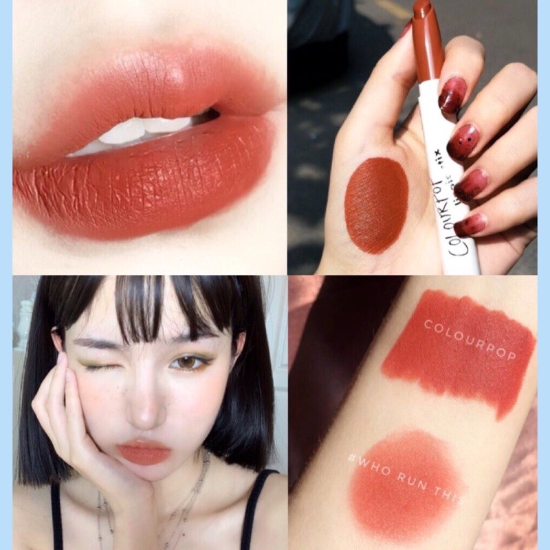 Son thỏi Colourpop Lippie - Who run this