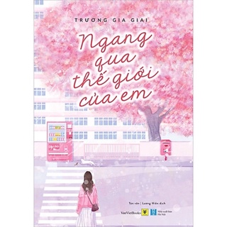 Notebook - Ngang qua thế giới của em (Trương Gia Giai)