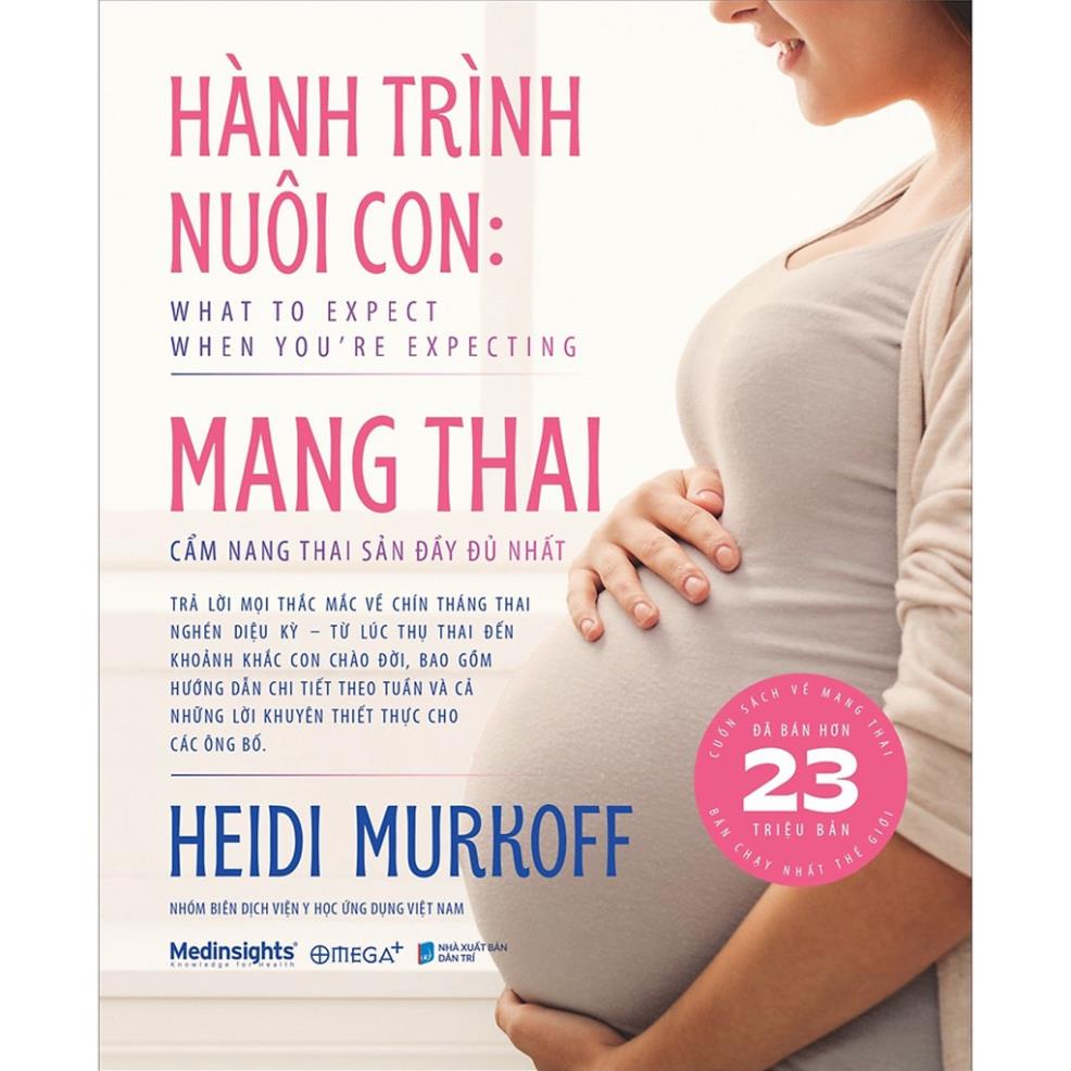 Sách - Hành Trình Nuôi Con Mang Thai Cẩm Nang Thai Sản Đầy Đủ Nhất - AlphaBooks