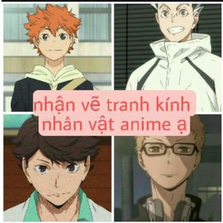 nhận vẽ com tranh kính nhân vật anime