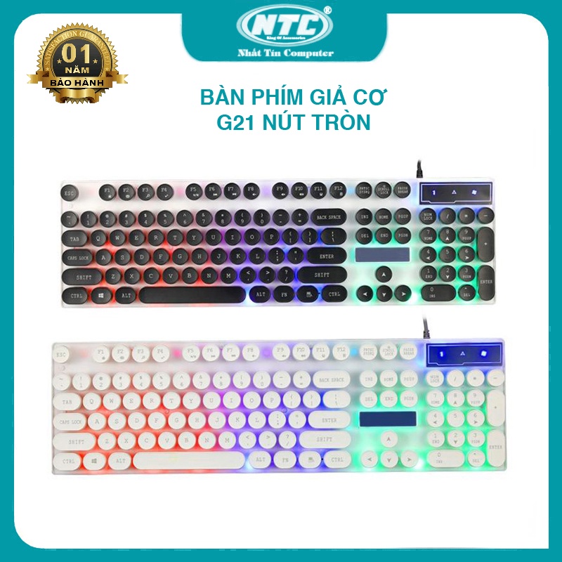 Bàn phím giả cơ gaming NTC G21 nút tròn - led đa màu (2 màu tuỳ chọn)