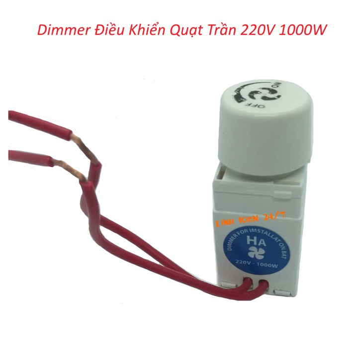 Dimmer Điều Khiển Quạt Trần 220V 1000W - Chiết áp điều khiển quạt trần