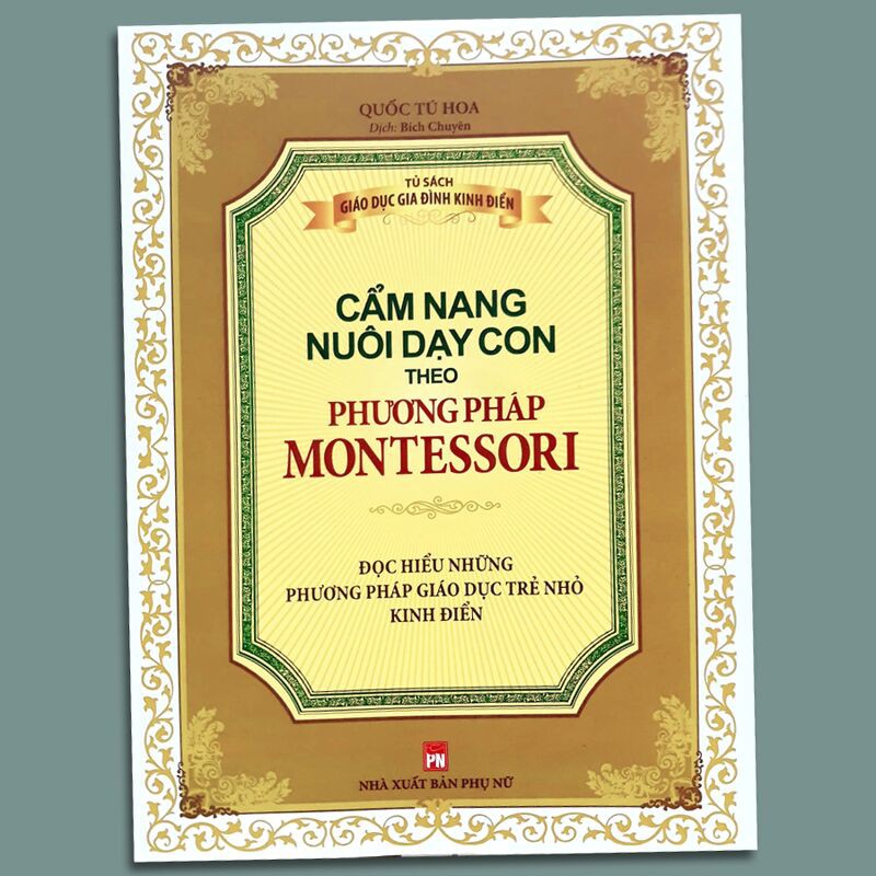 Sách - Cẩm nang nuôi dạy con theo phương pháp Montessori - Thanh Hà Books HCM - Tủ sách giáo dục gia đình kinh điển