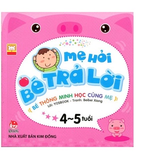 Sách - mẹ hỏi bé trả lời