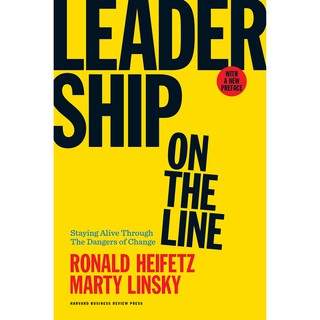 Sách - Leadership on the Line, With a New Preface: Staying Alive Through the Dangers of Change