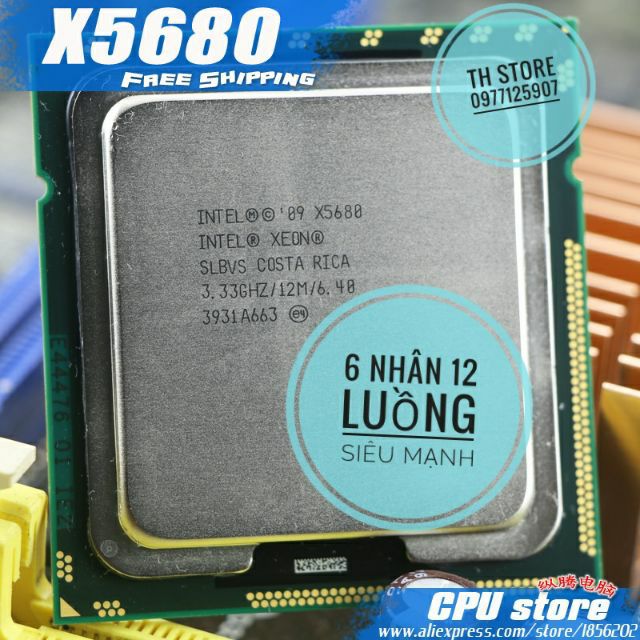 CPU Intel Xeon X5670, X5675 ,X5677,X5680 , 6 nhân 12 luồng siêu mạnh