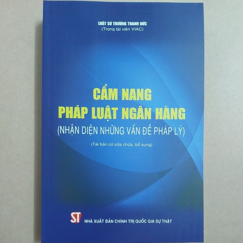 Sách - Cẩm nang pháp luật ngân hàng (Nhận diện những vấn đề pháp lý)