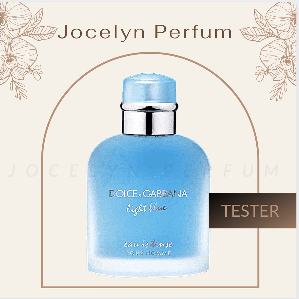 [TESTER] Nước Hoa D&G Light Blue Intense - JOCELYN