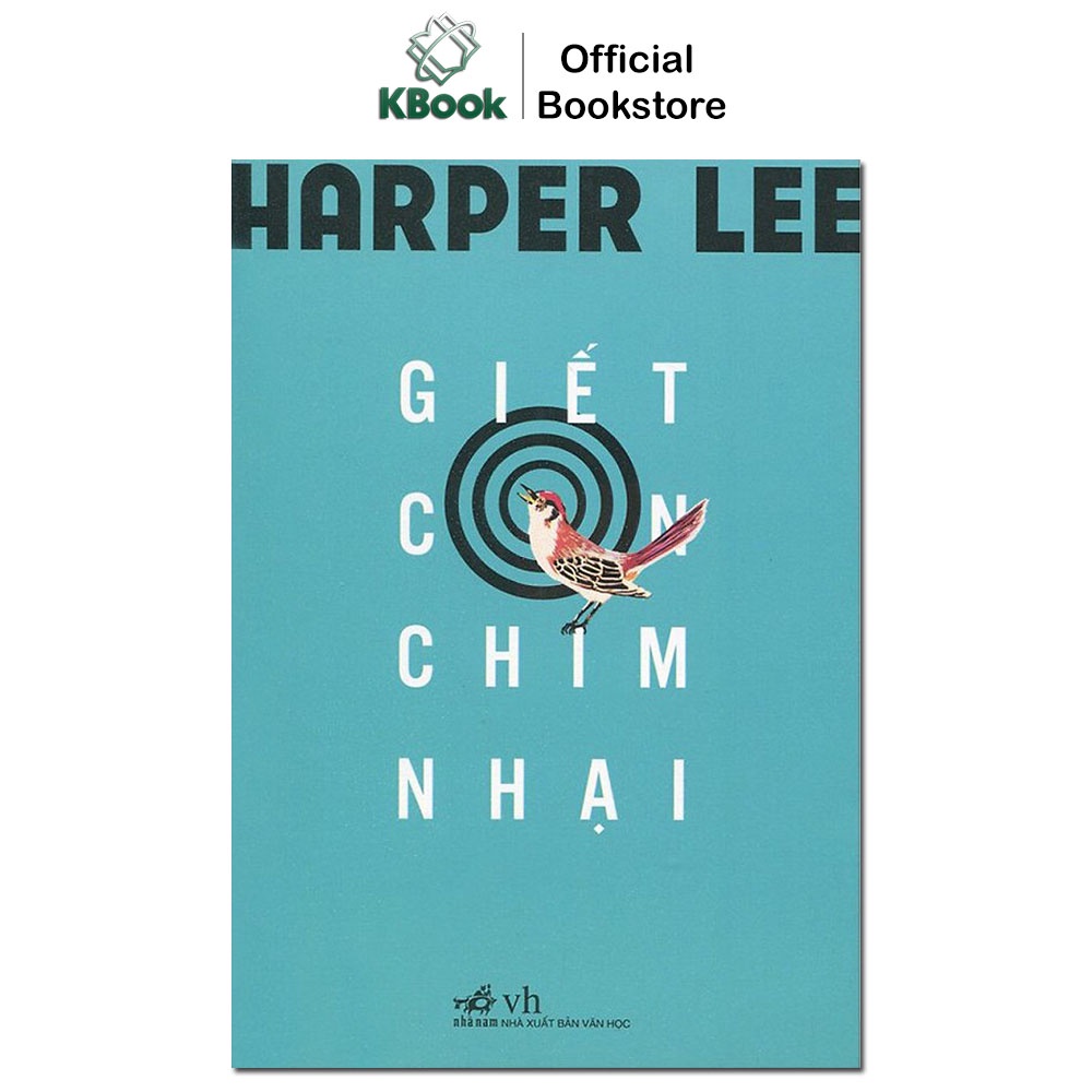 Sách - Giết con chim nhại - Nhã Nam