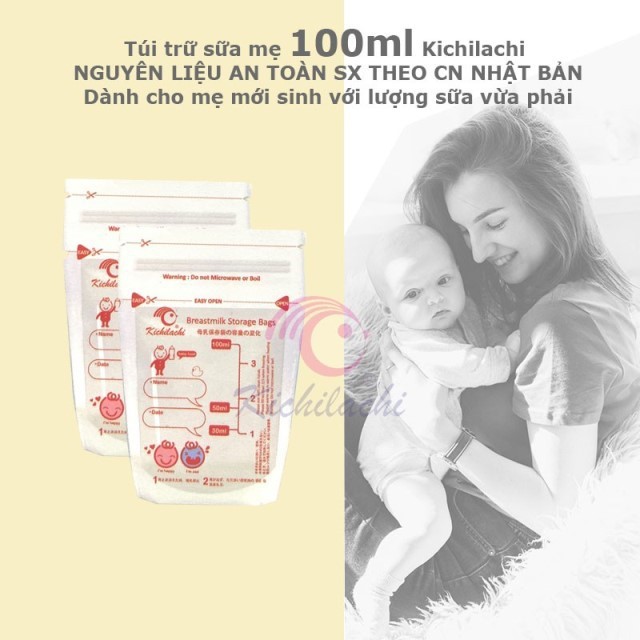 10 - 30 túi trữ sữa 100ml không BPA, không mùi & 2 khóa zip an toàn cho Bé Kichilachi
