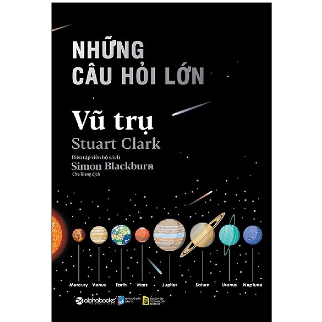 Sách Alpha - Những Câu Hỏi Lớn - Vũ Trụ