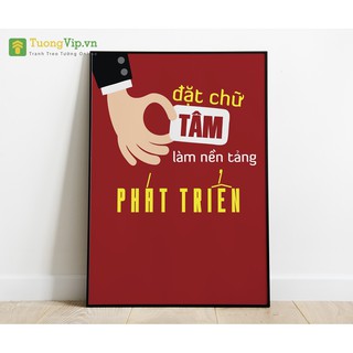Tranh Laminate Tráng Gương - Tranh Treo Tường Đặt Chữ Tâm Làm Nền Tảng Phát Triển