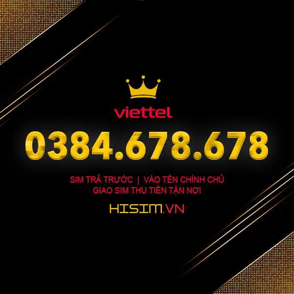 Sim TAXI VIP 0384.678.678 Viettel trả trước
