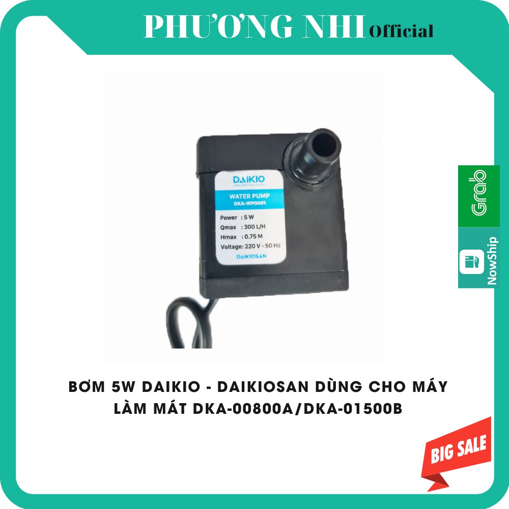 [CHÍNH HÃNG ] BƠM MÁY LÀM MÁT CHÍNH HÃNG DAIKIO MODEL DKA-00800A, DKA-01500B, NKM-13000A CÔNG SUẤT 5 W