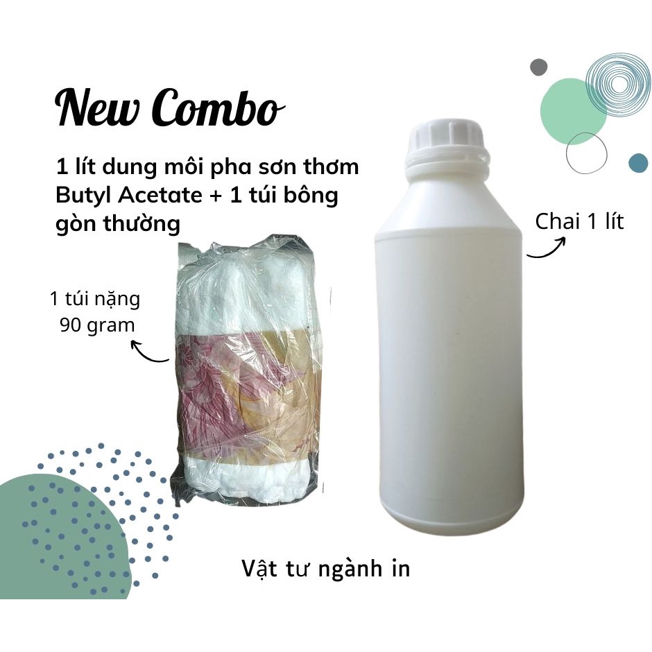 Combo 1 lít dung môi pha sơn thơm BUTYL ACETATE và 1 túi bông gòn