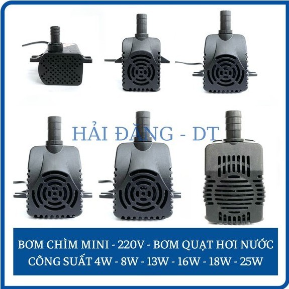 Bơm chìm mini, 4W 8W 13W 16W 18W 25W 30W điện 220V, Bơm quạt hơi nước, Bể cá thủy sinh, Hòn non bộ, Thác nước