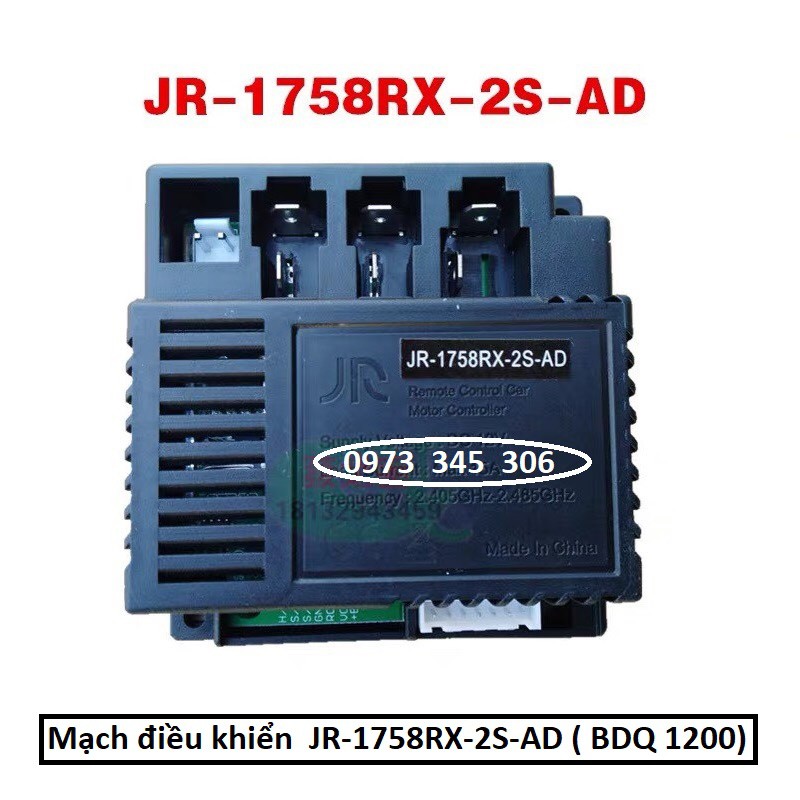 Mạch điều khiển ô tô xe điện trẻ em JR-1758RX-2S-AD (Dùng cho xe BDQ 1200) - Bảo hành 06 tháng .