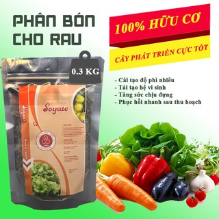 Phân cho rau sạch hữu cơ tan chậm đậm đặc viên nén 0.3kg Soyate